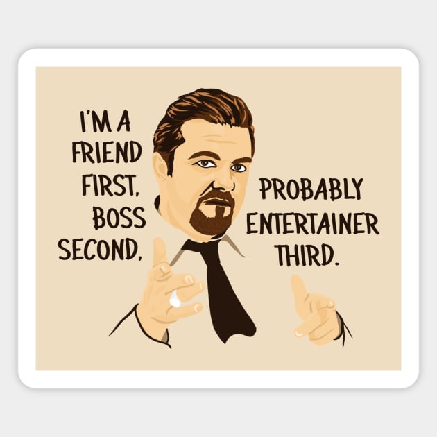 David Brent The Office Quote T-Shirt Magnet by Phil Shelly Creative